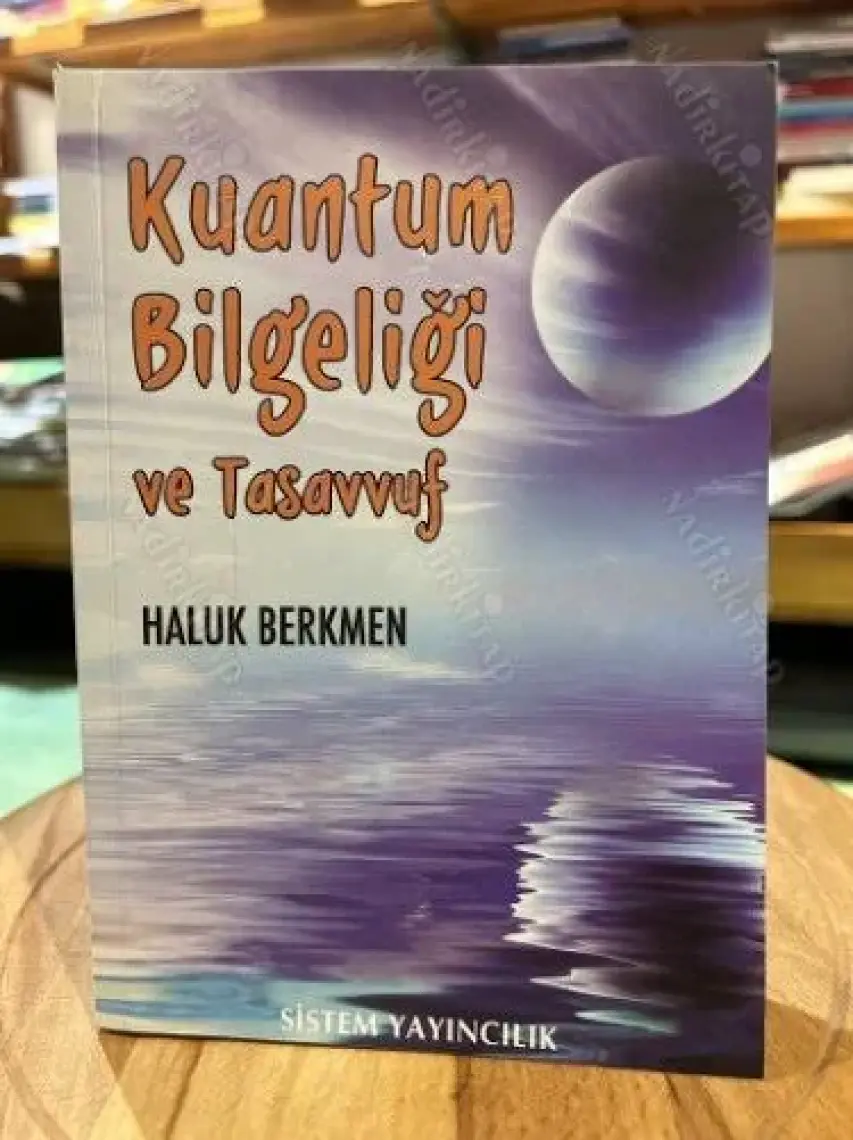Kuantum Bilgeliği Ve Tasavvuf-Haluk Berkmen