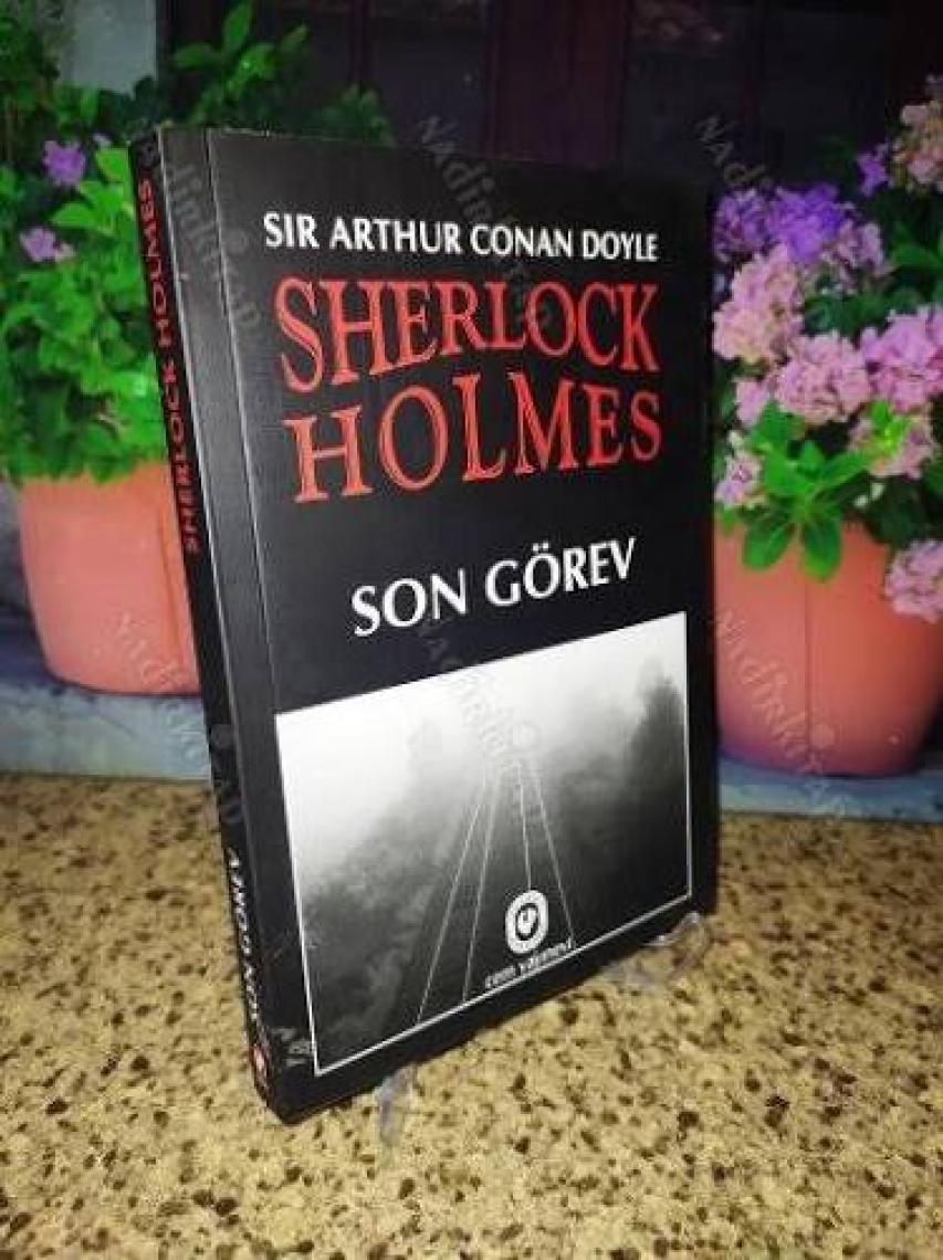 Son Görev-Sir Arthur Conan Doyle