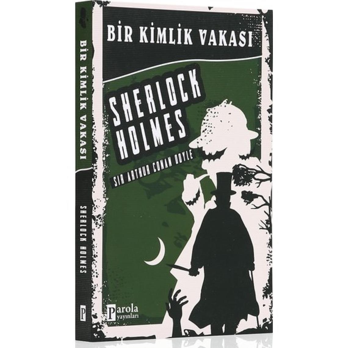 Sherlock Holmes: Kızıl Soruşturma - Sherlock Holmes: Bir Kimlik Vakası - Sherlock Holmes: Boş Ev - Sherlock Holmes: Dörtlerin Esrarı - 8 Kitap - Sır Arthur Conan Doyle
