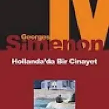 Hollanda’da Bir Cinayet - Georges Simenon
