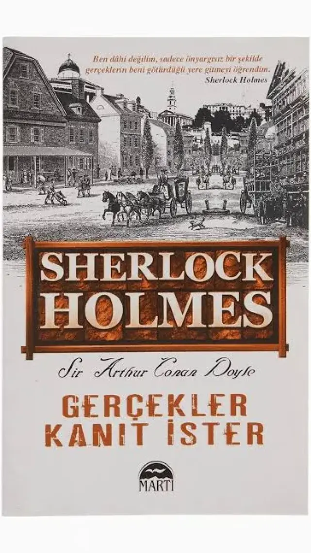 Sherlock Holmes: Gerçekler Kanıt İster - Sir Arthur Conan Doyle