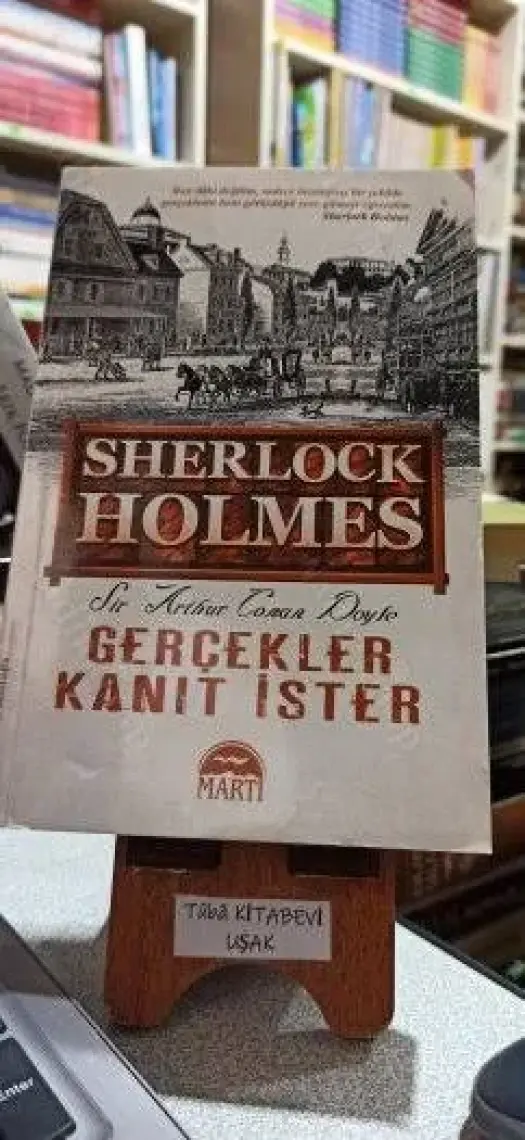 Sherlock Holmes: Gerçekler Kanıt İster - Sir Arthur Conan Doyle