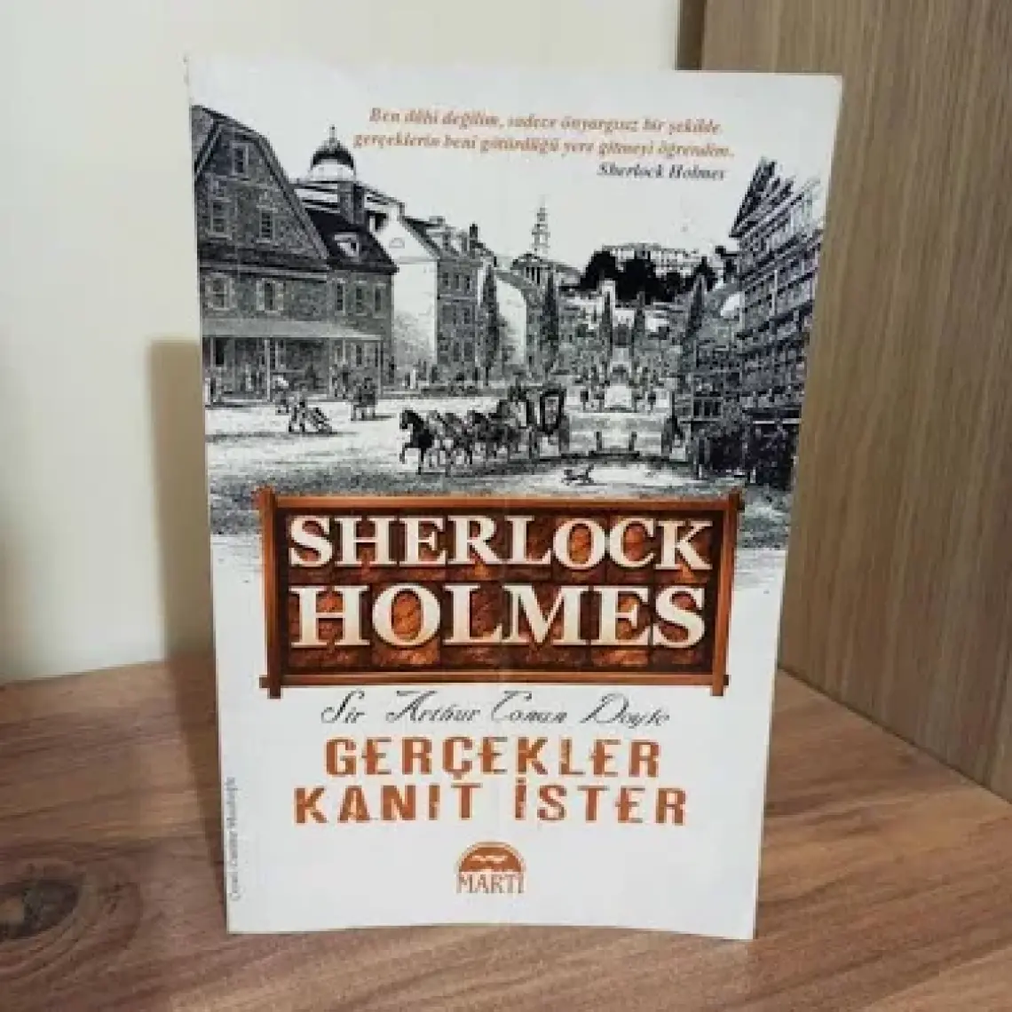 Sherlock Holmes: Gerçekler Kanıt İster - Sir Arthur Conan Doyle