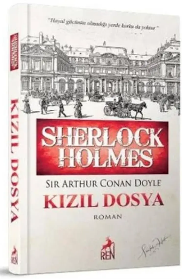 Sherlock Holmes: Kızıl Dosya - Sir Arthur Conan Doyle