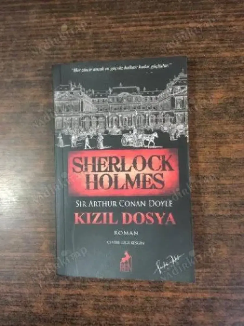 Sherlock Holmes: Kızıl Dosya - Sir Arthur Conan Doyle