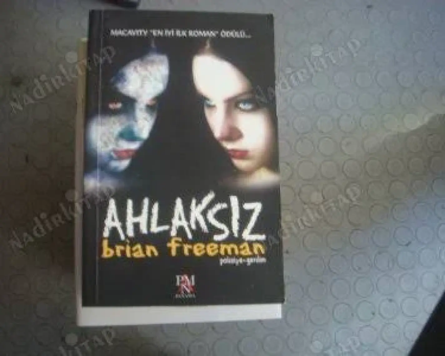 Ahlaksız - Brian Freeman