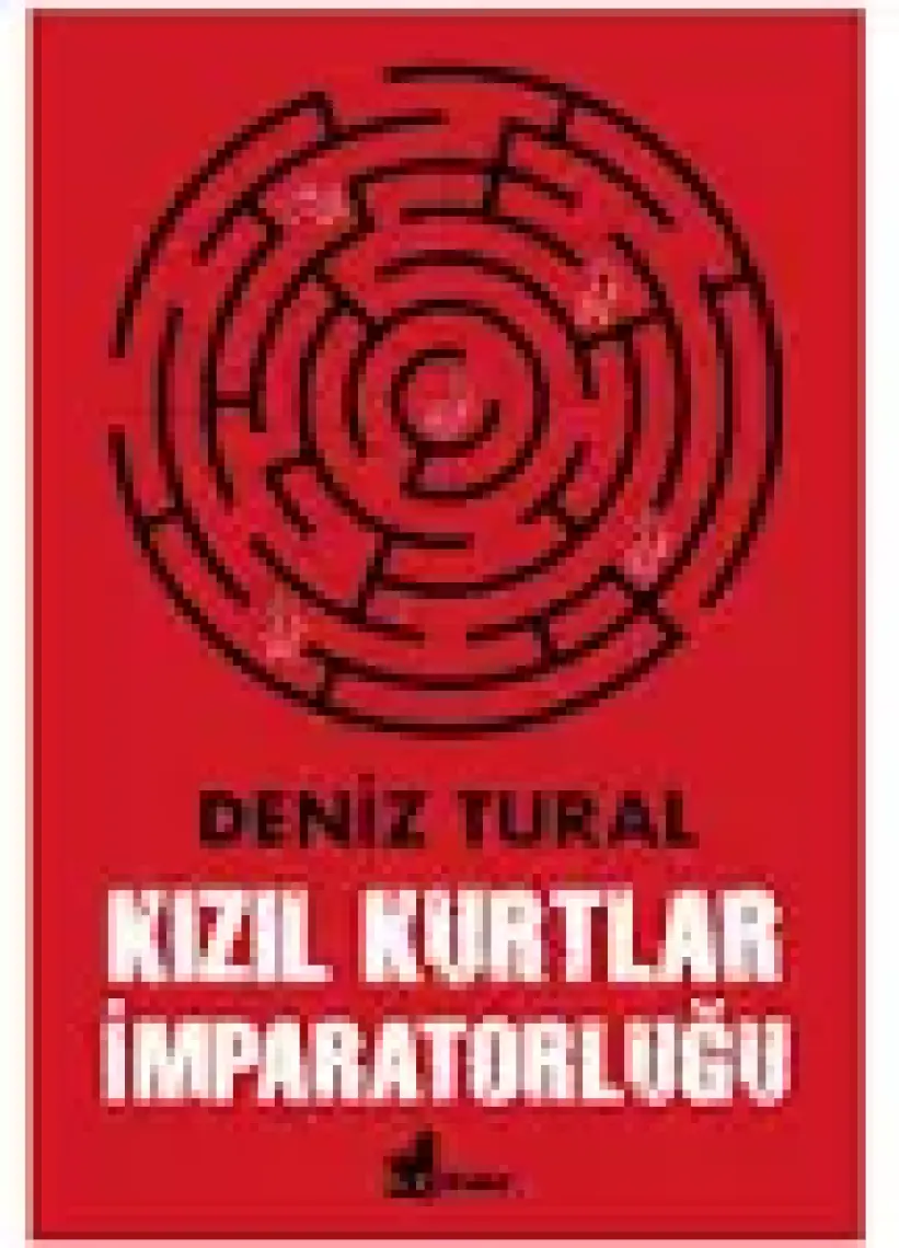 Kızıl Kurtlar İmparatorluğu - Deniz Tural
