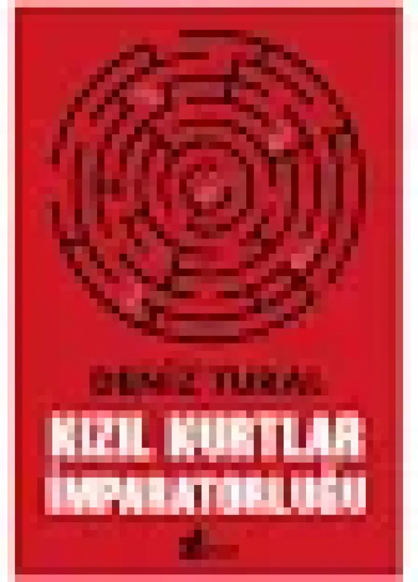 Kızıl Kurtlar İmparatorluğu - Deniz Tural