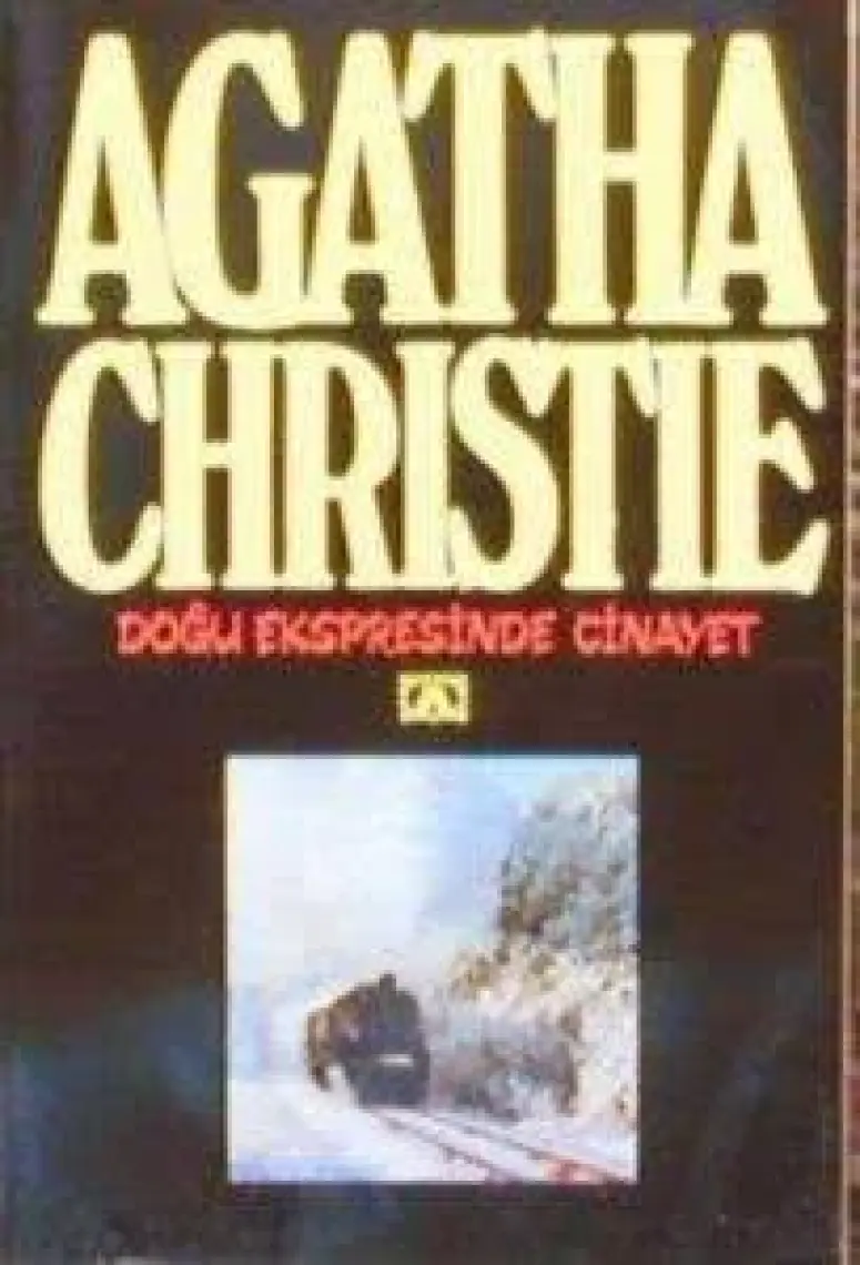 Doğu Ekspresinde Cinayet - Agatha Christie