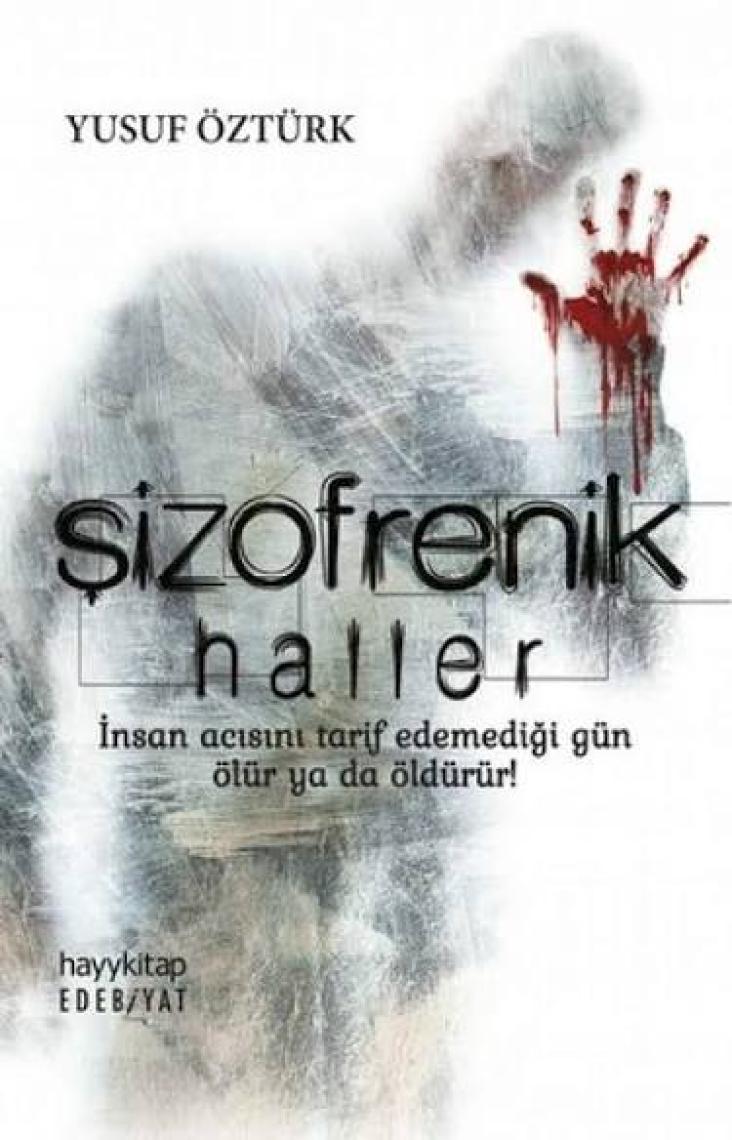 Şizofrenik Haller - Yusuf Öztürk
