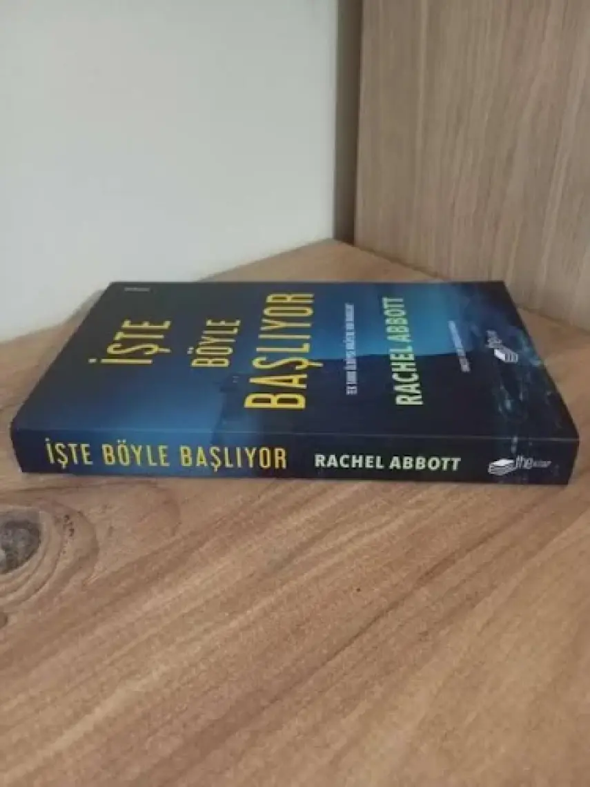 İşte Böyle Başlıyor - Rachell Abbott