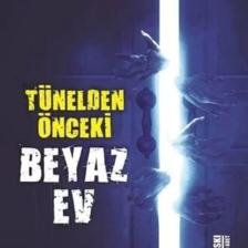 Tünelden Önceki Beyaz Ev Işıl Işık