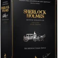 Sherlock Holmes; Bütün Hikayeler Tek Cilt Özel Basım - Sir Arthur Conan Doyle