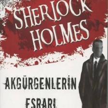 Sherlock Holmes Akgürgenlerin Esrarı Dörtlerin Birliği - Sherlock Holmes
