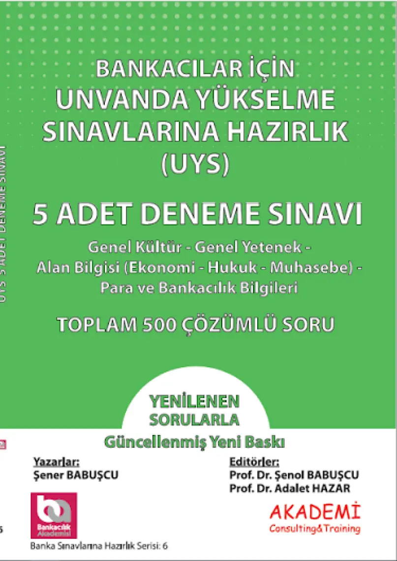 Akademi Consulting Training Bankacılar Için Unvanda Yükselme Sınavına Hazırlık 5 Adet Deneme Sınavı