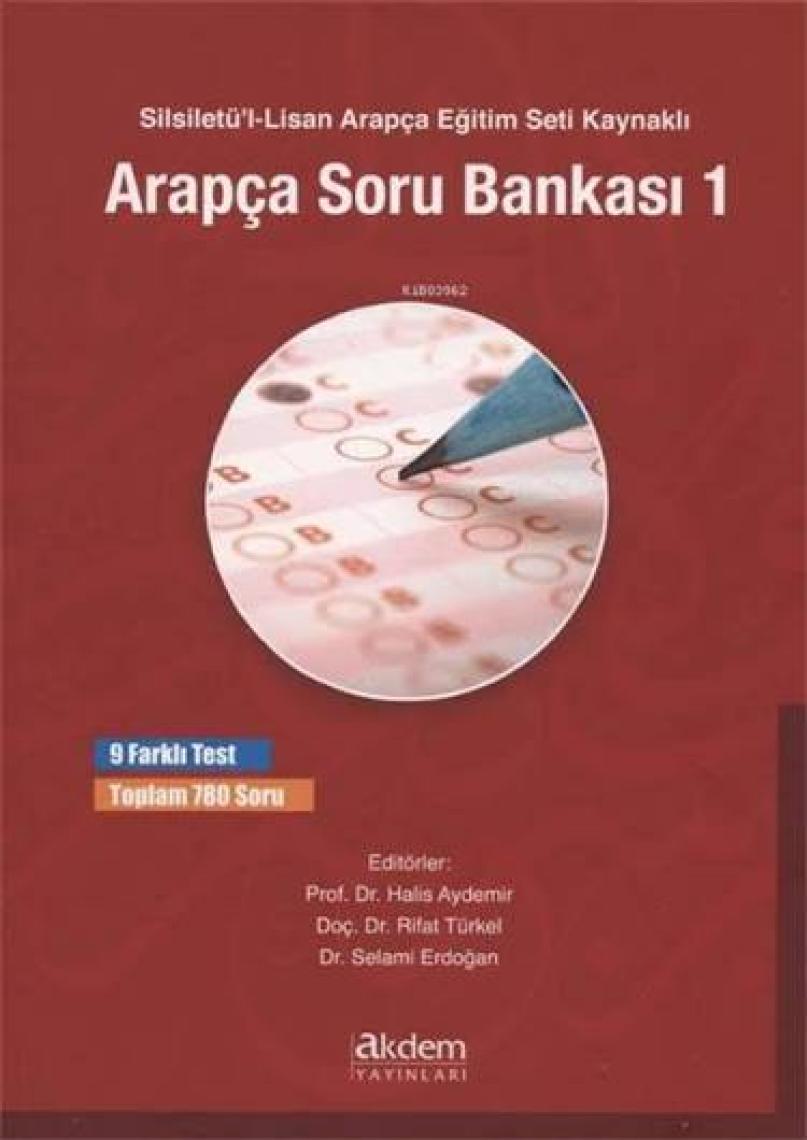 Akdem Yayınları Silsiletü'l-Lisan Arapça Eğitim Seti Kaynaklı Arapça Soru Bankası 1