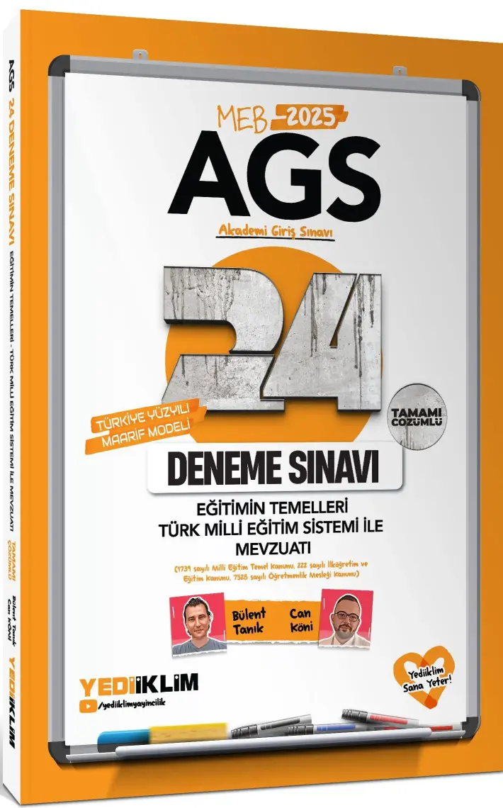 Yediiklim Yayınları 2025 Meb Ags Eğitimin Temelleri Türk Milli Eğitim Sistemi ile Mevzuatı Tamamı Çözümlü 24 Deneme