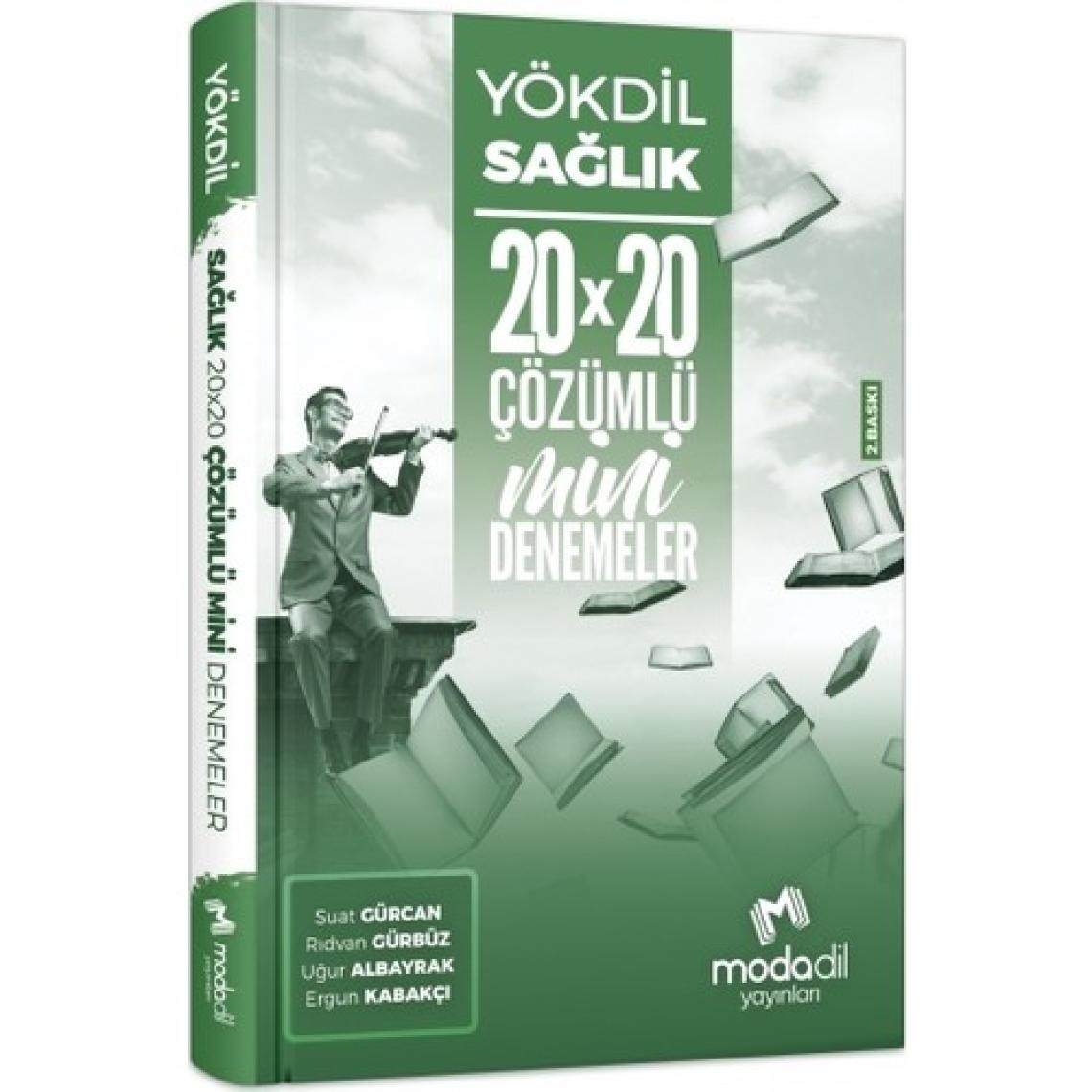 Modadil YÖKDİL Sağlık 20X20 Çözümlü Mini Denemeler - Suat Gürcan