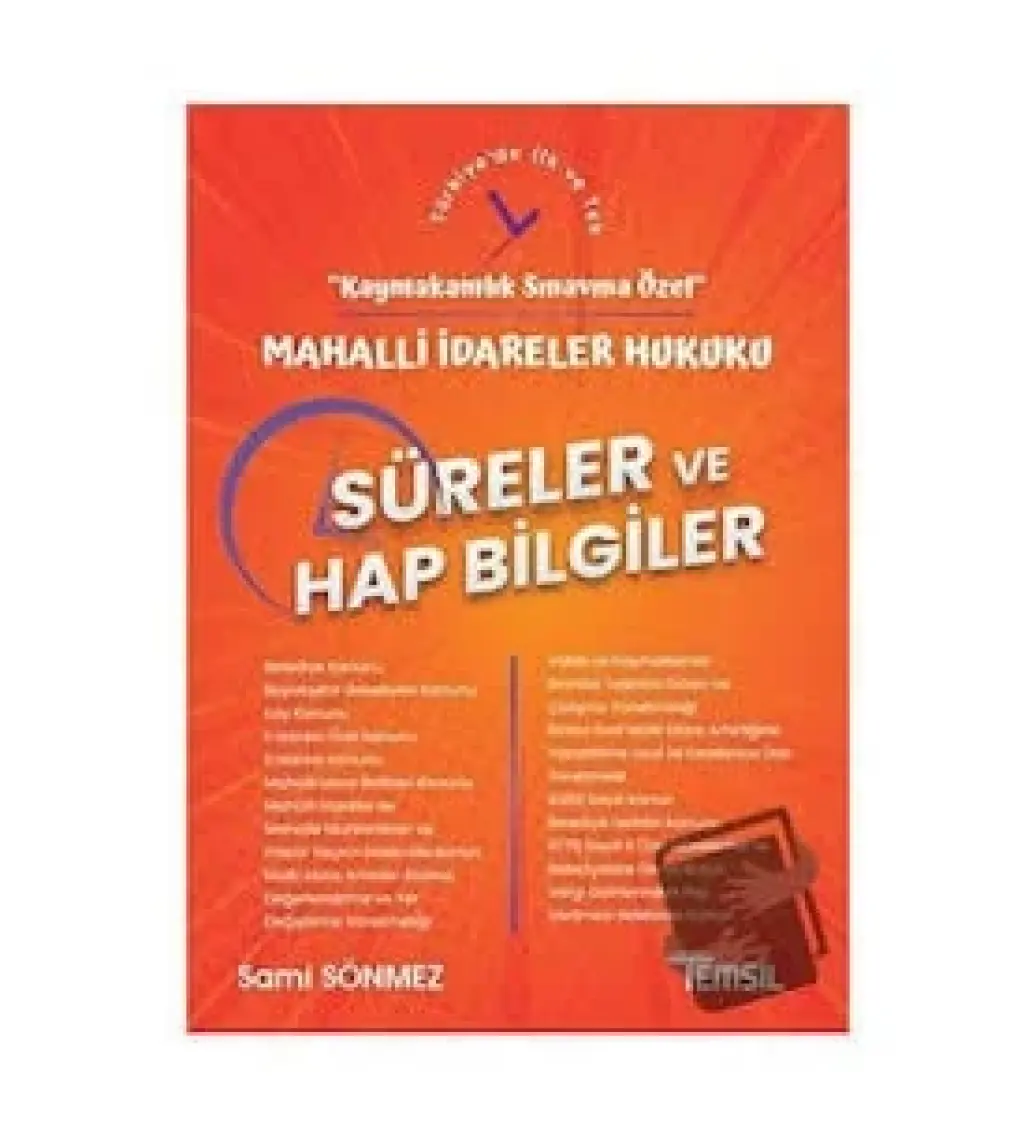 Temsil Kitap Türkiye'nin İdari Yapısı Süreler ve Hap Bilgiler - Kaymakamlık Sınavına Özel