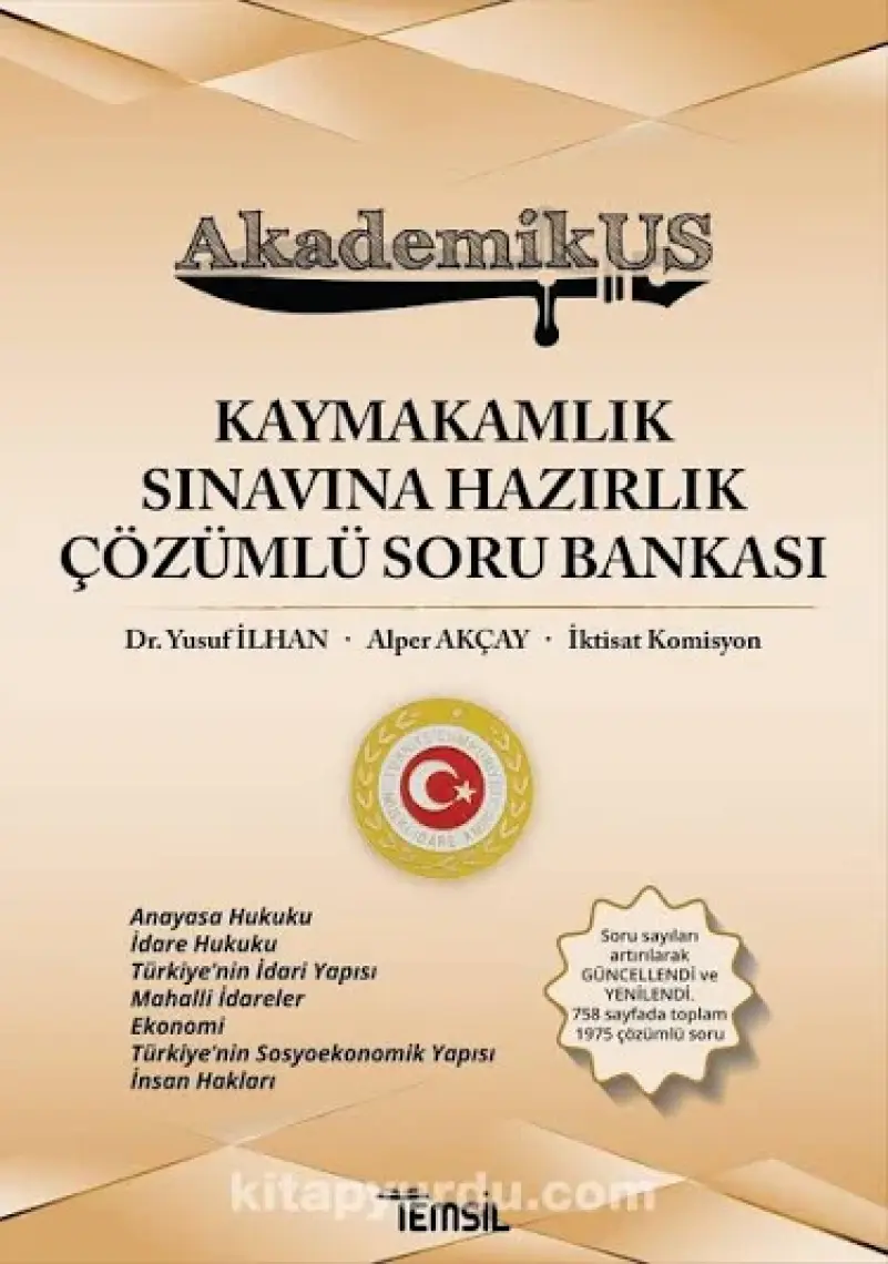 Akdemikus Kaymakamlık Sınavına Hazırlık Çözümlü Soru Bankası - Alper Akçay