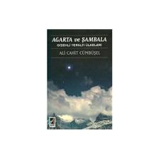 Agarta ve Şambala - Ali Cahit Cümbüşel