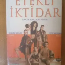 Etekli İktidar: Erkek Hakları Kitabı - Sinan Akyüz