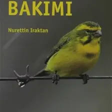 Kanarya Bakımı - Nurettin Iraktan