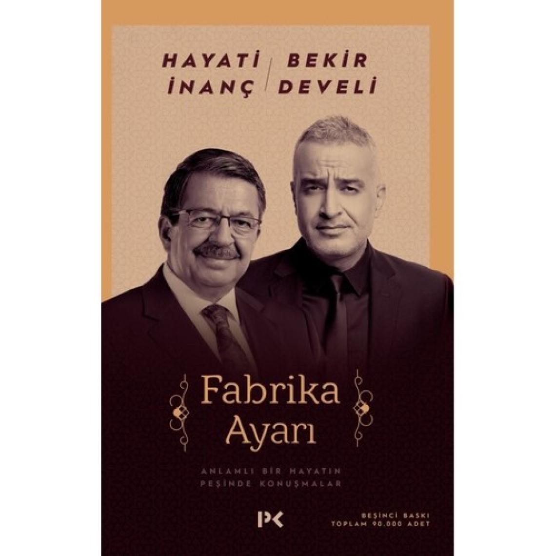Fabrika Ayarı -  Hayati Inanç - Bekir Develi