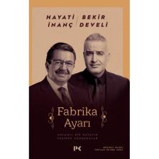 Fabrika Ayarı -  Hayati Inanç - Bekir Develi