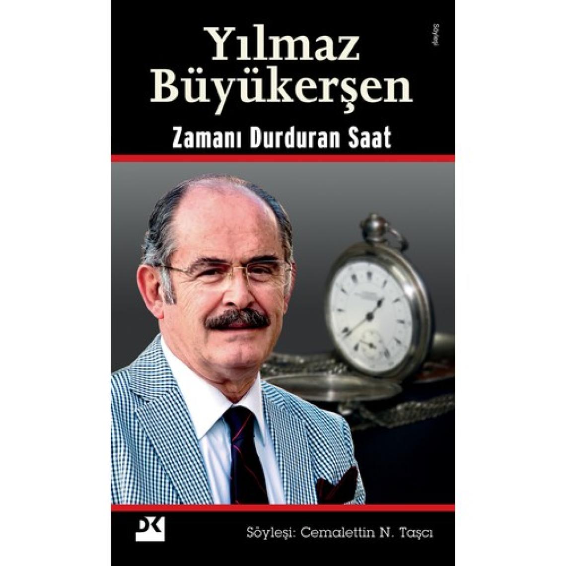 Zamanı Durduran Saat - Yılmaz Büyükerşen
