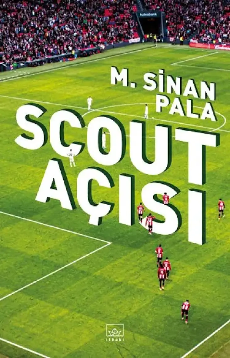 Scout Açısı - M. Sinan Pala