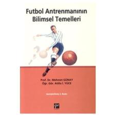 Futbol Antrenmanının Bilimsel Temelleri