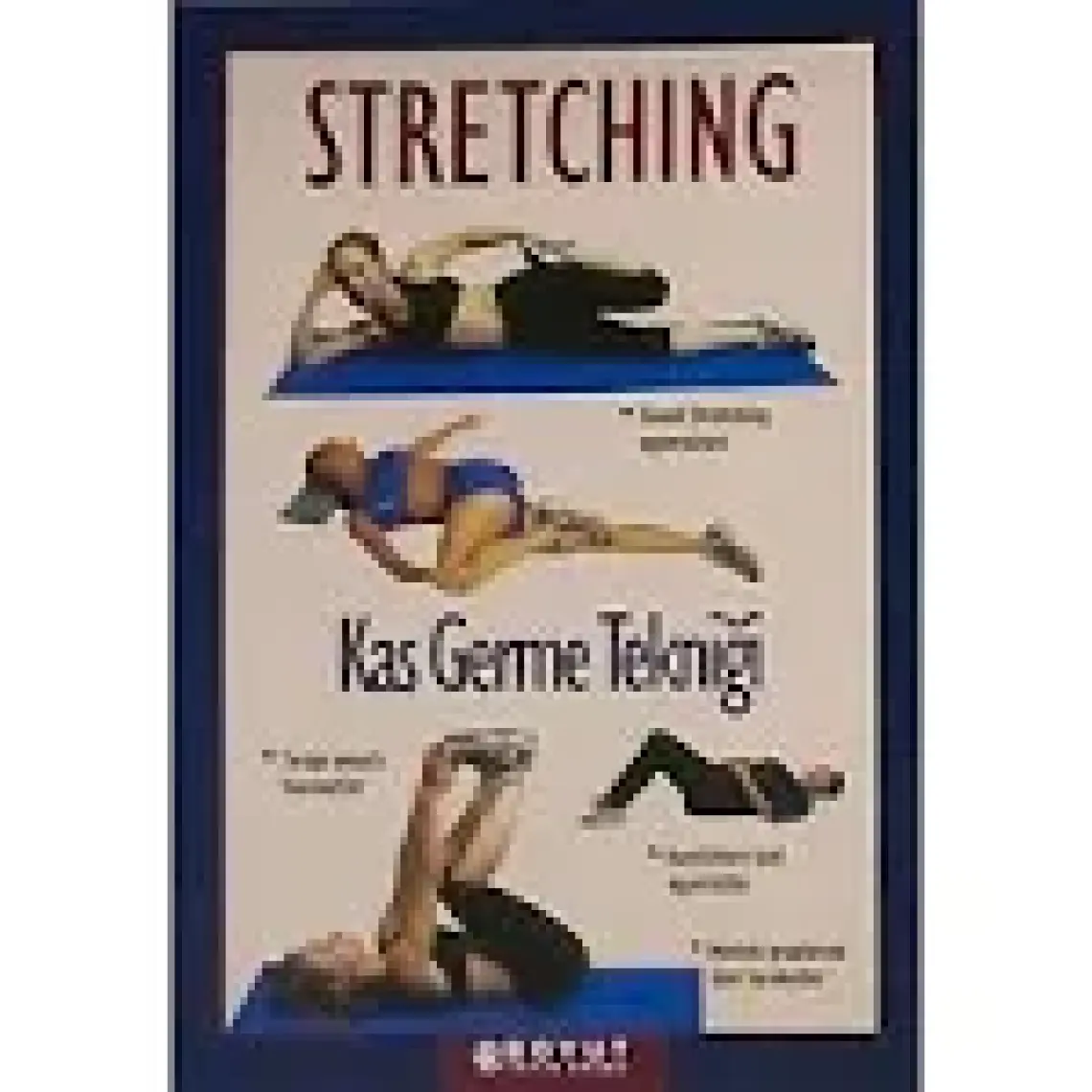 Stretching - Kasları Germe Tekniği