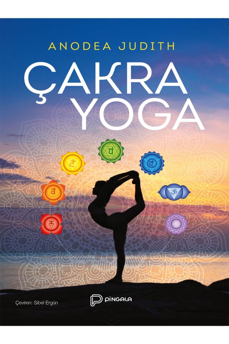 Çakra Yoga - Anodea Judith