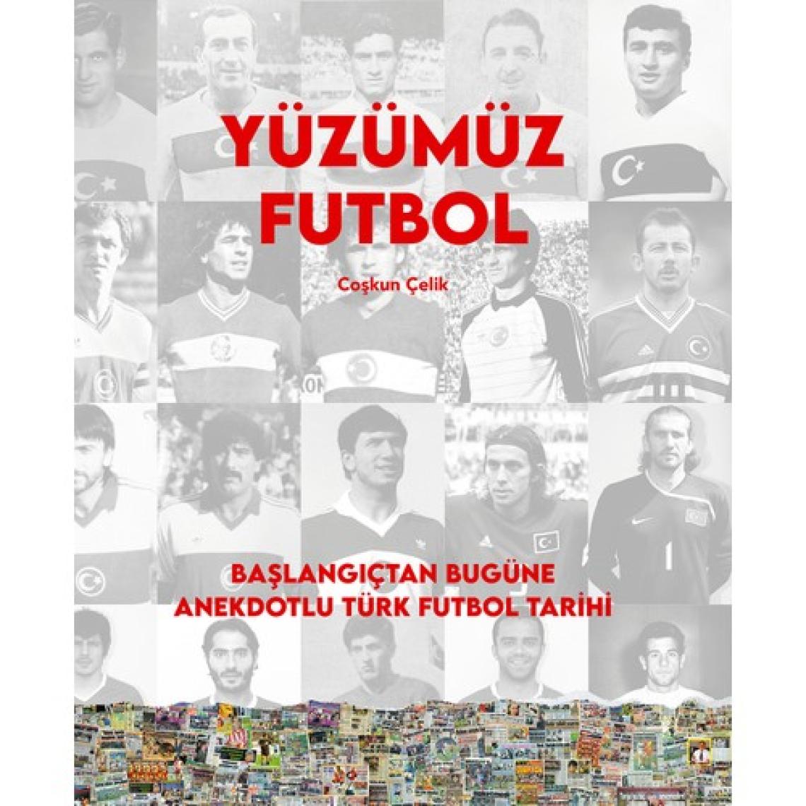 Yüzümüz Futbol – Coşkun Çelik