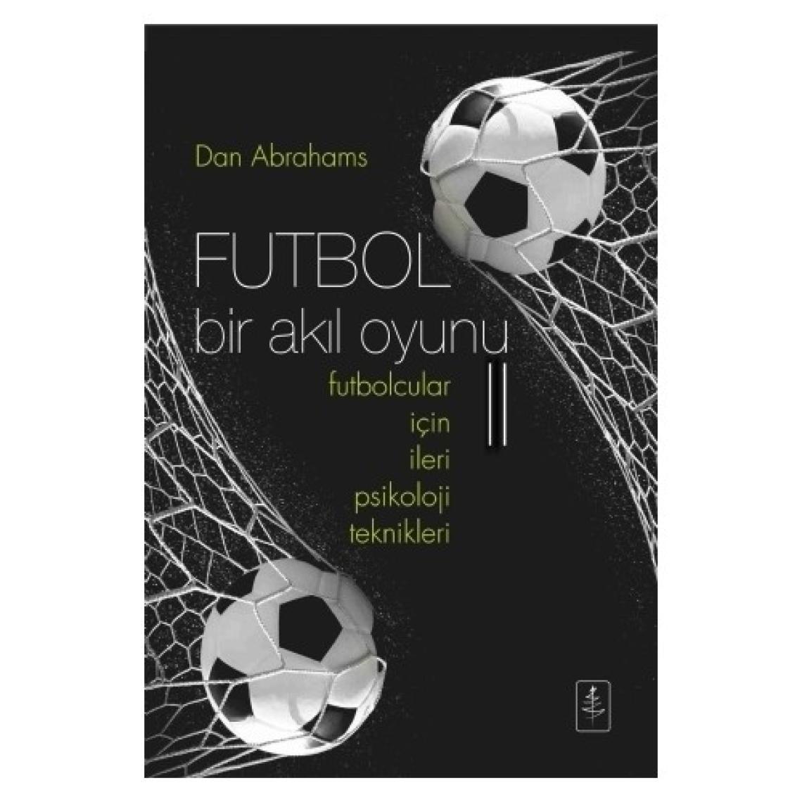 Futbol Bir Akıl Oyunu 2