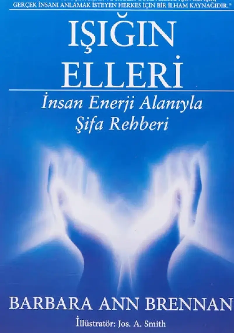Işığın Elleri - Barbara Ann Brennan