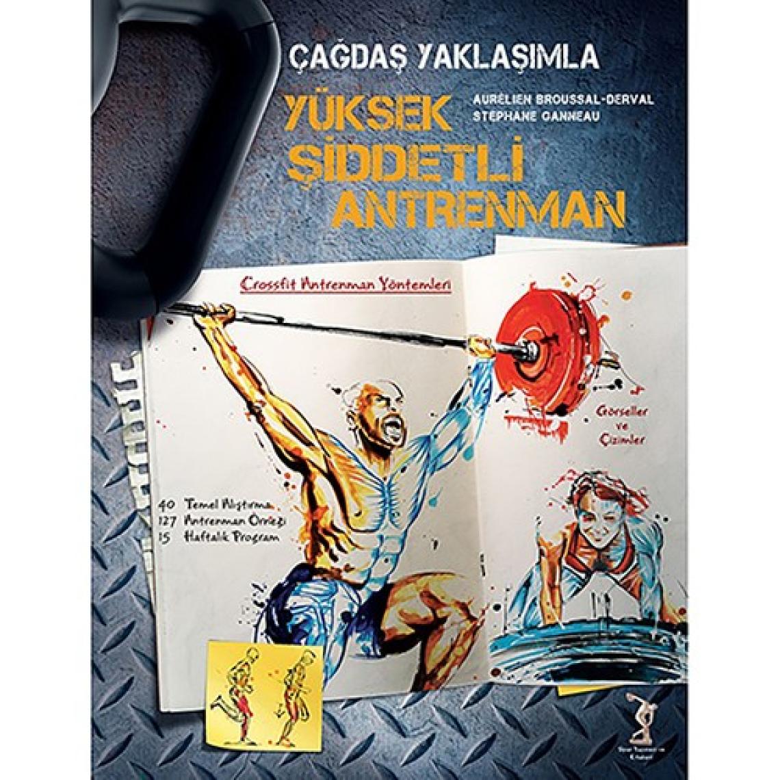 Çağdaş Yaklaşımla Yüksek Şiddetli Antrenman
