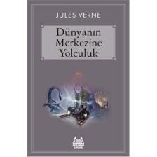 Dünya'nın Merkezine Seyahat - Jules Verne Arkadaş Yayınları