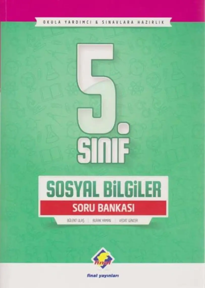 Final Yayınları 5. Sınıf Sosyal Bilgiler Soru Bankası - Yeni - Bülent Ulaş - Burak Yaman - vedat Gencer