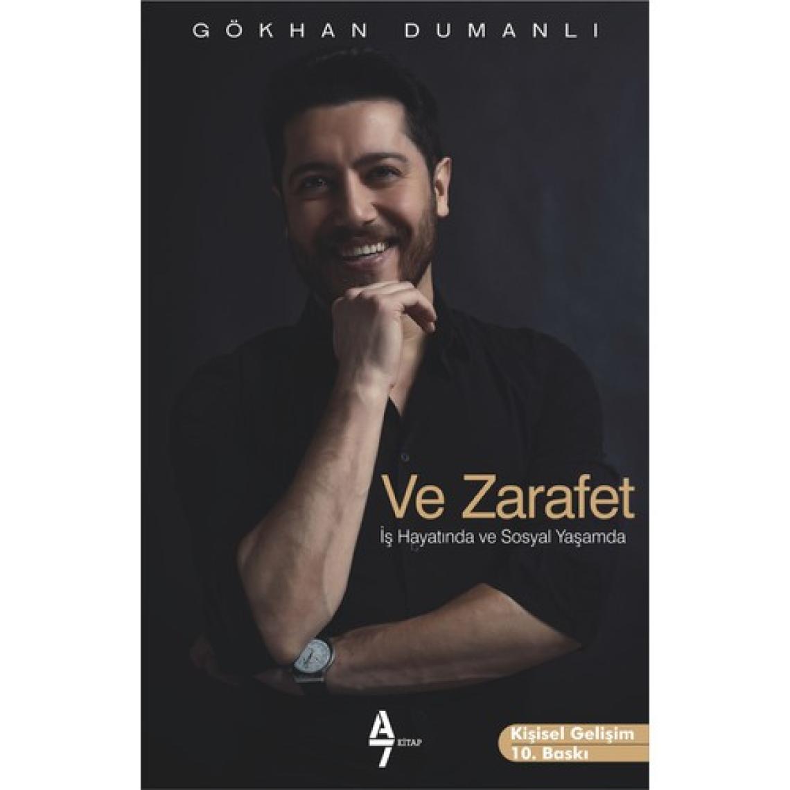ve Zarafet Iş Hayatında ve Sosyal Yaşamda -Gökhan Dumanlı