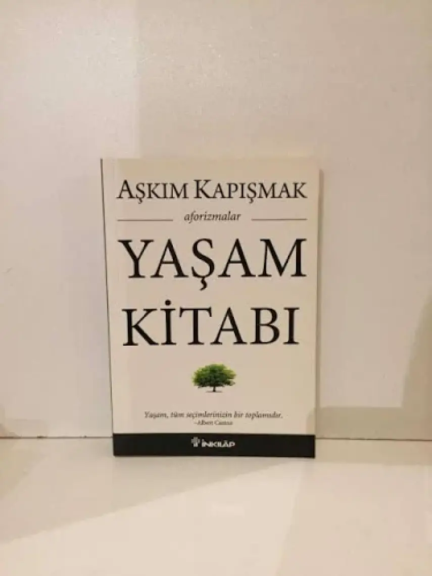 Yaşam Kitabı: Aforizmalar - Aşkım Kapışmak