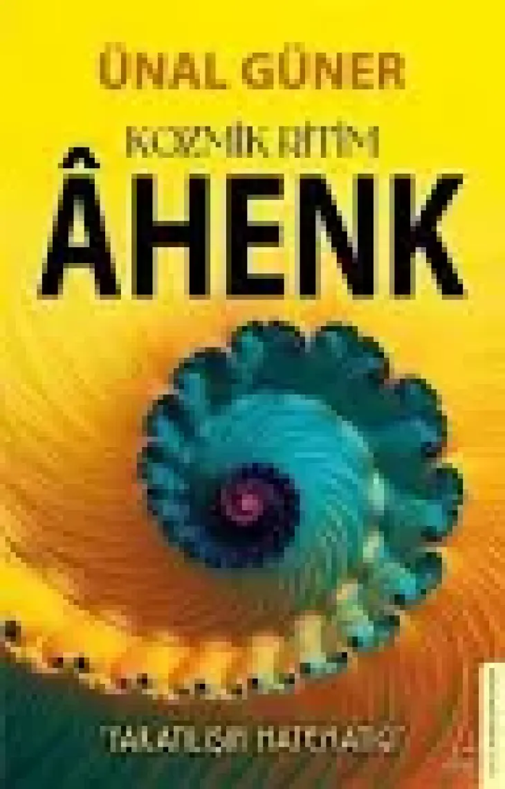 Kozmik Ritim - Âhenk - Ünal Güner