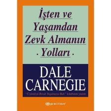 İşten ve Yaşamdan Zevk Almanın Yolları