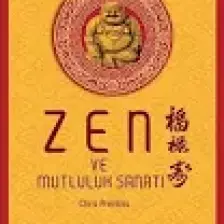 Zen Ve Mutluluk Sanatı-Chris Prentiss