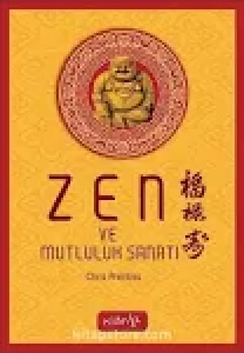 Zen Ve Mutluluk Sanatı-Chris Prentiss