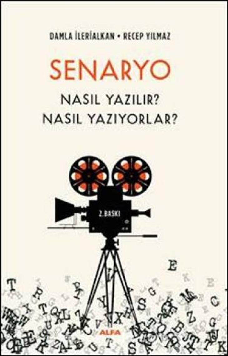 Senaryo Nasıl Yazılır? Nasıl Yazıyorlar? - Damla İlerialkan