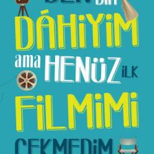 Ben Bir Dahiyim Ama Henüz İlk Filmimi Çekmedim - Turgut Yasalar