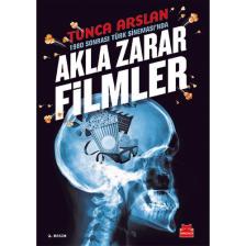 1980 Sonrası Türk Sineması'nda Akla Zarar Filmler