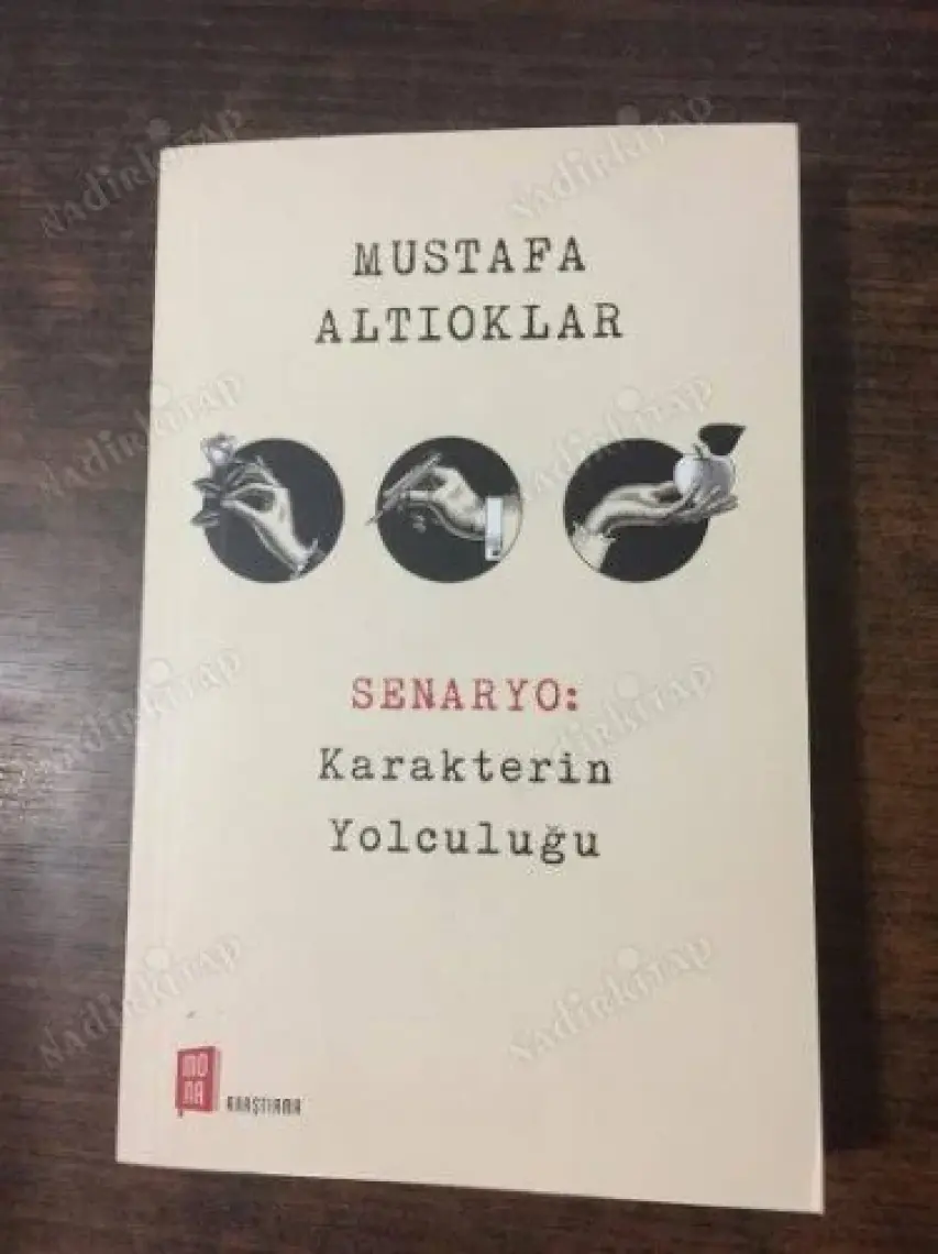 Senaryo:karakterin Yolculuğu -  Mustafa Altıoklar